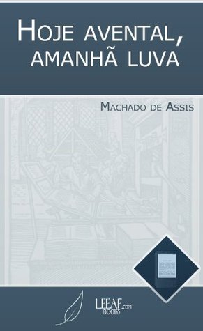 Hoje Avental, Amanhã Luva book cover