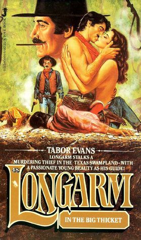 Longarm in the Big Thicket book cover