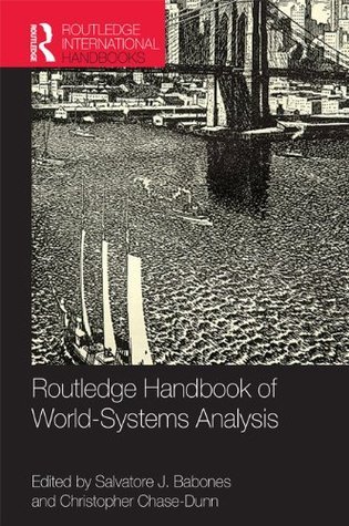 Routledge Handbook of World-Systems Analysis book cover