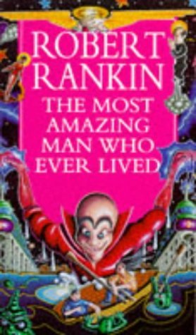The Most Amazing Man Who Ever Lived book cover
