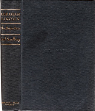 Abraham Lincoln: The Prairie Years book cover 1