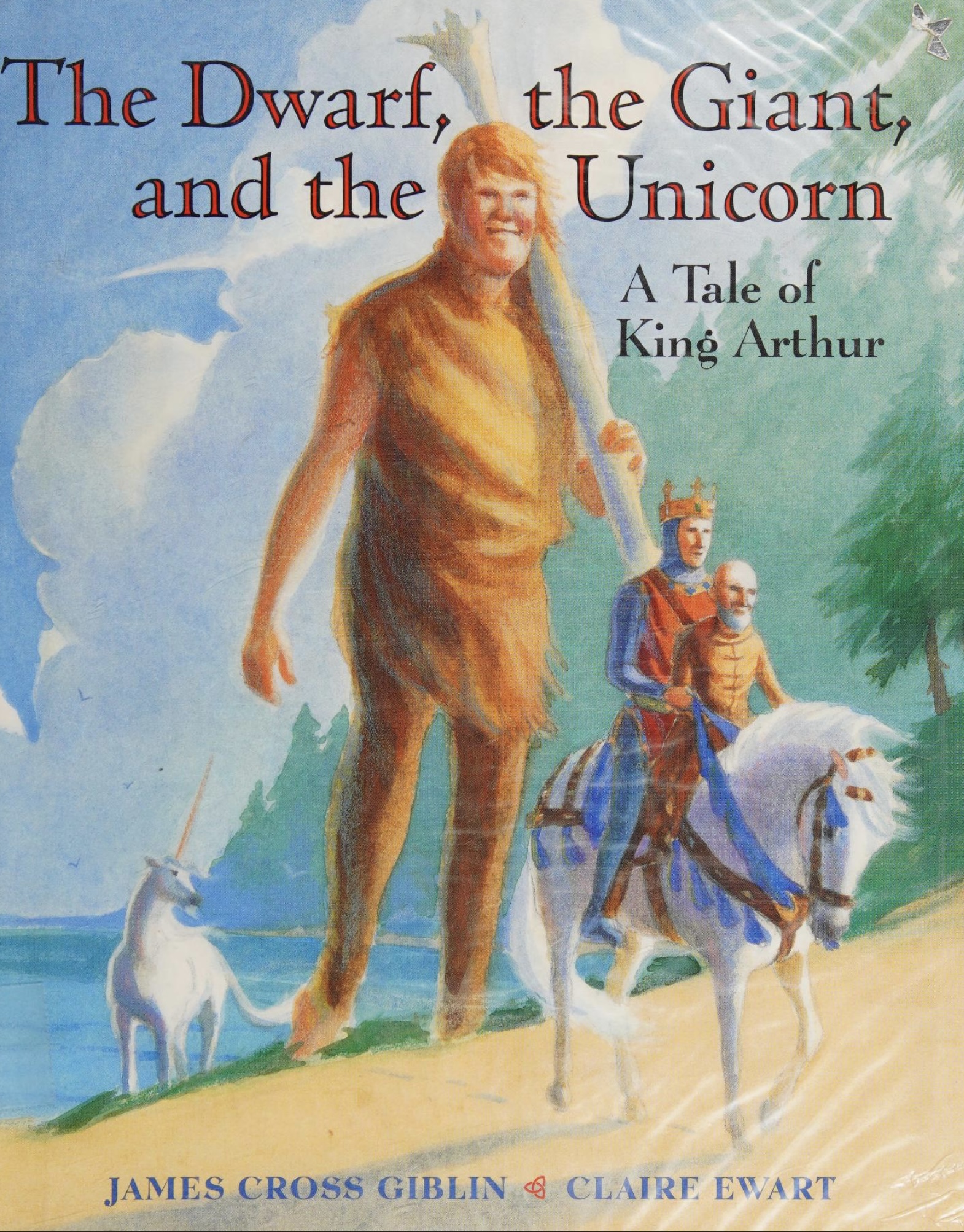 Dwarf, the Giant and the Unicorn by James Giblin book cover