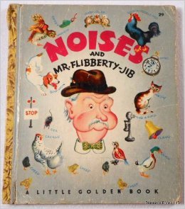 Noises and Mr. Flibberty-Jib book cover