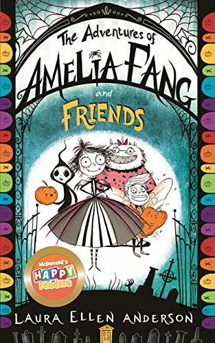 The Adventures of Amelia Fang and Friends book cover