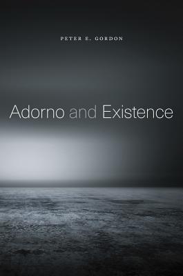Adorno and Existence book cover