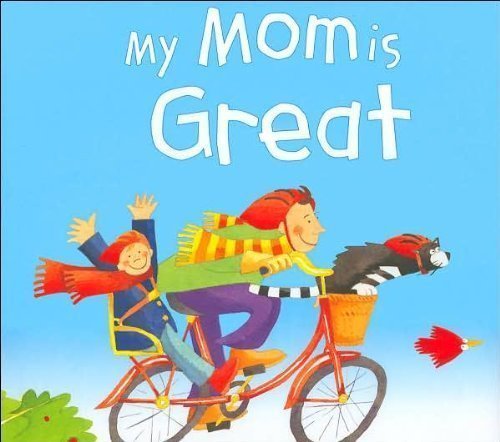 My Mom is Great book cover