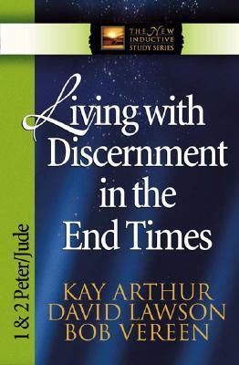 Living with Discernment in the End Times book cover