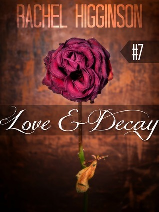 Love and Decay, Episode Seven book cover