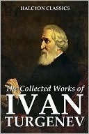 The Collected Works of Ivan Turgenev book cover