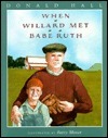 When Willard Met Babe Ruth book cover