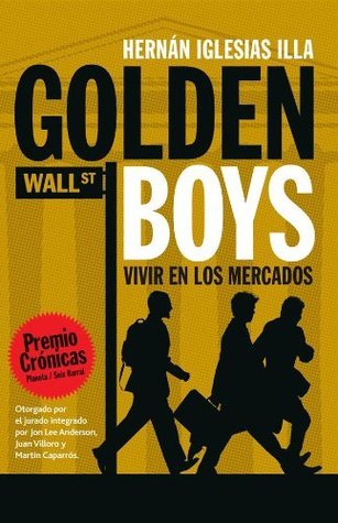 Golden Boys. Vivir en los mercados. book cover