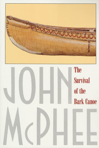 The Survival of the Bark Canoe book cover