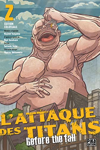 L'Attaque des Titans - Before the Fall Edition Colossale T02 book cover