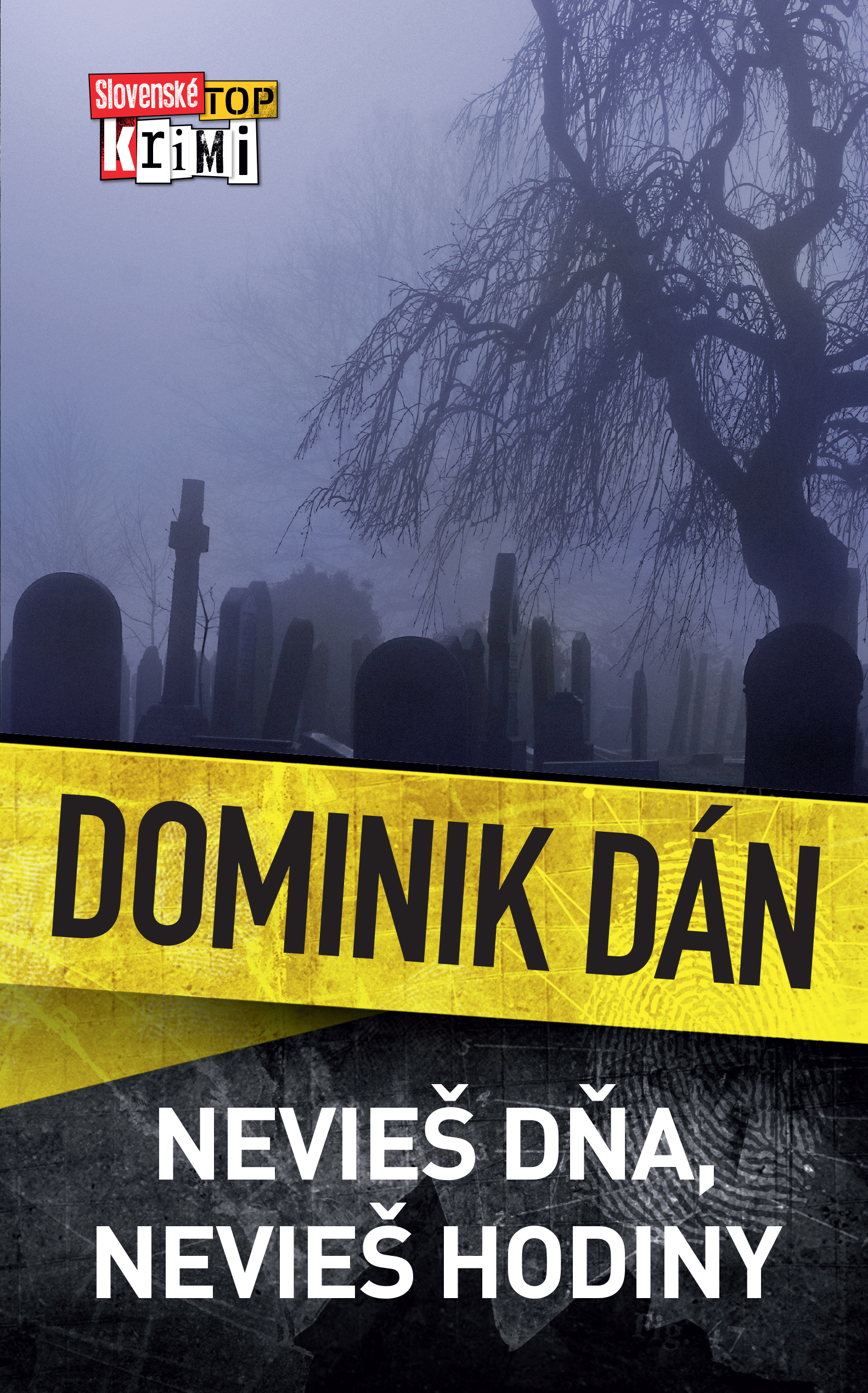 Nevieš dňa, nevieš hodiny book cover
