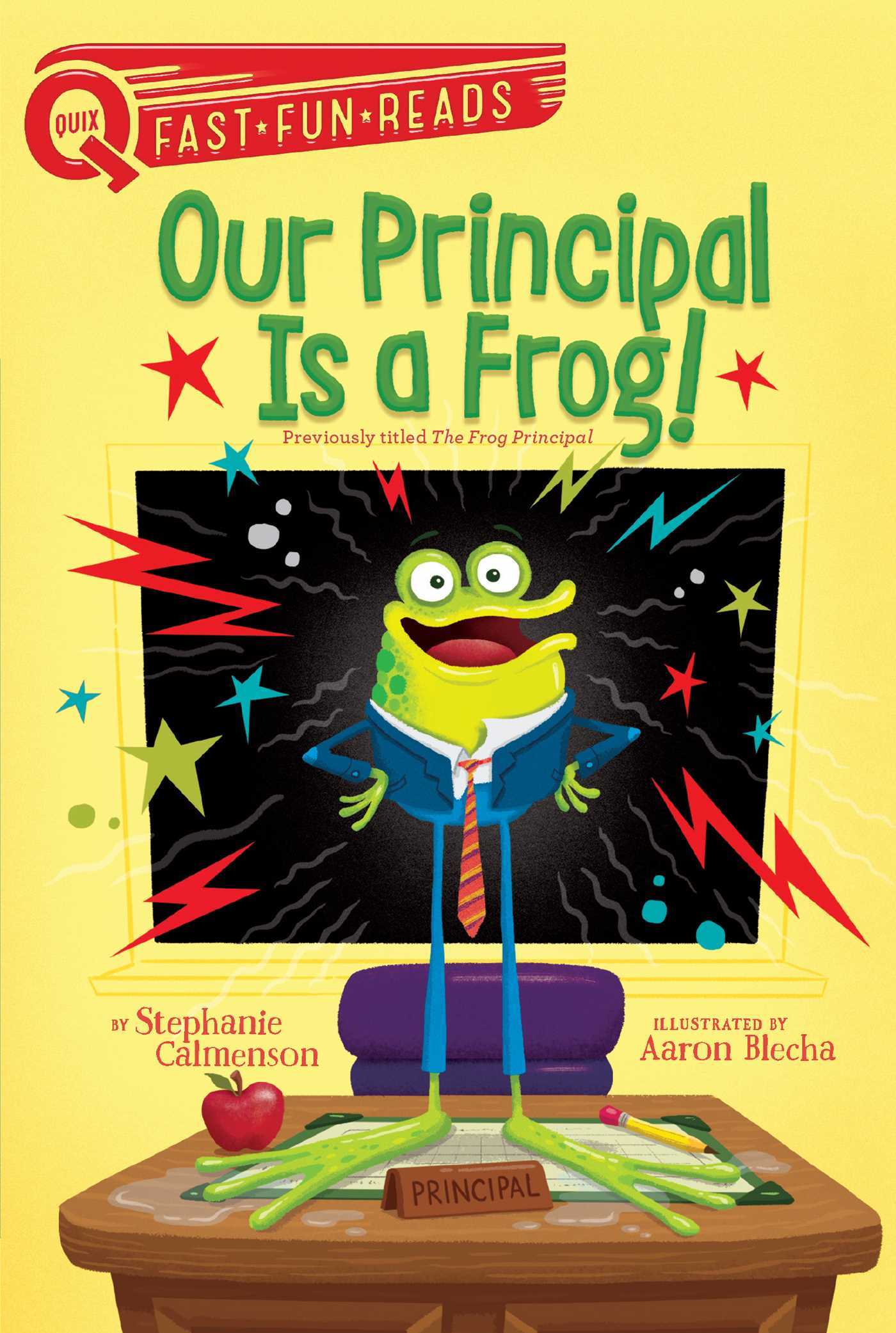 Our Principal Is a Frog! book cover