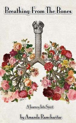 Breathing from the Bones book cover