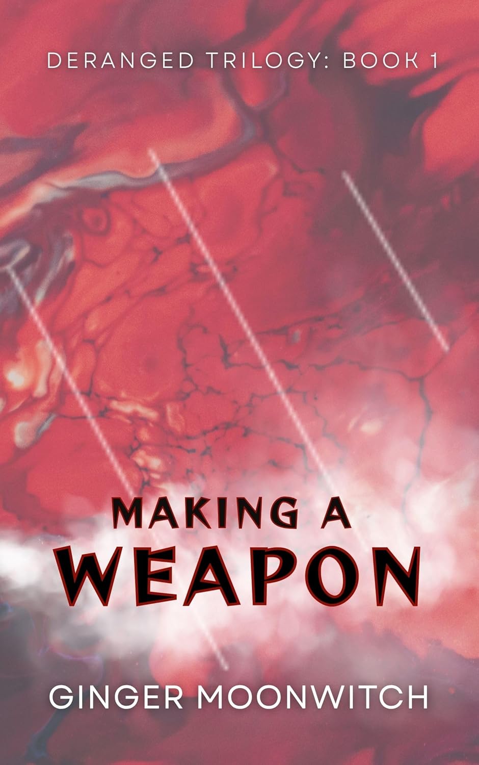 Deranged Trilogy book cover 1