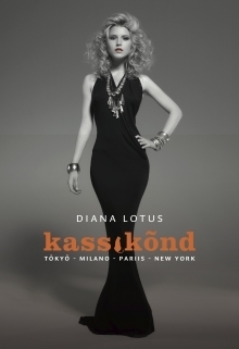 Kassikõnd. Tōkyō – Milano – Pariis – New York book cover
