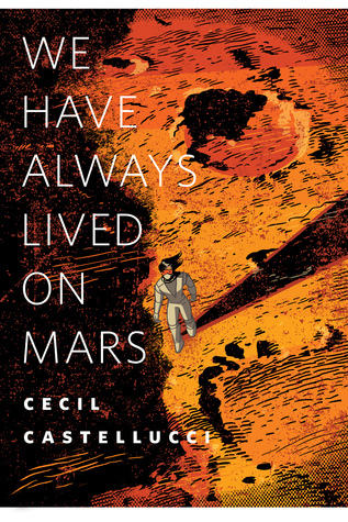 We Have Always Lived on Mars book cover