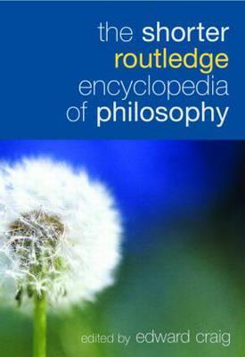 The Shorter Routledge Encyclopedia of Philosophy book cover
