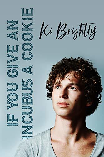 If You Give an Incubus a Cookie book cover