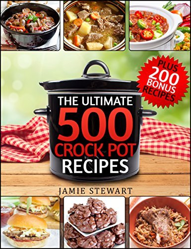 The Ultimate 500 CrockPot Recipes book cover