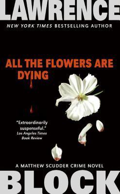 All the Flowers Are Dying book cover