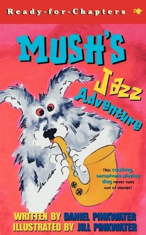 Mush's Jazz Adventure book cover