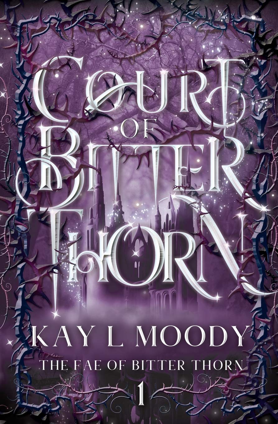 The Fae of Bitter Thorn book cover 1