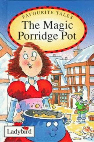 Favourite Tales 10 Magic Porridge Pot book cover