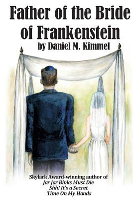 Father of the Bride of Frankenstein book cover