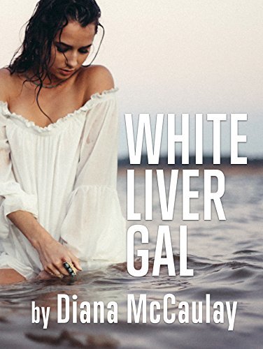 White Liver Gal book cover