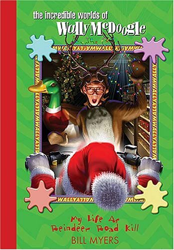 My Life as Reindeer Road Kill book cover