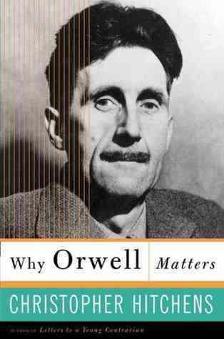 Why Orwell Matters book cover