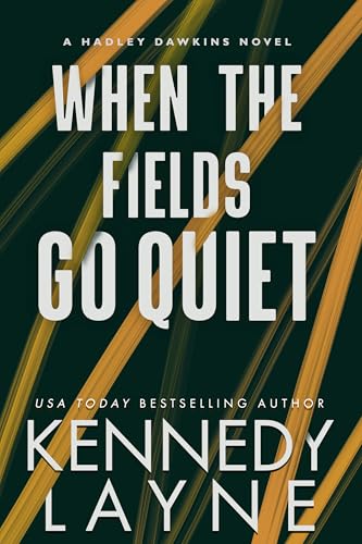 When the Fields Go Quiet book cover