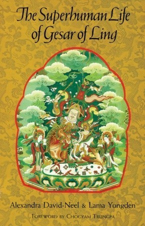 The Superhuman Life of Gesar of Ling book cover