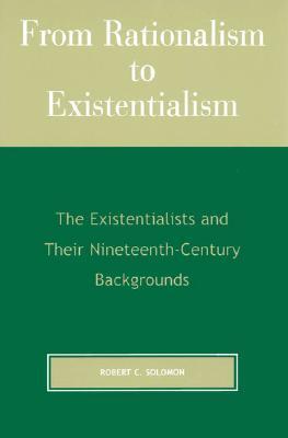 From Rationalism to Existentialism book cover