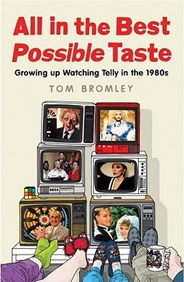 All in the Best Possible Taste book cover