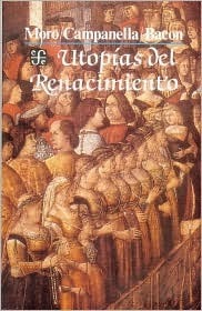 Utopias Del Renacimiento (Spanish Version) Utopia, La Ciudad Del Sol, Nueva Atlantida book cover