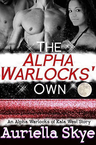 An Alpha Warlocks of Kala West Story book cover 3