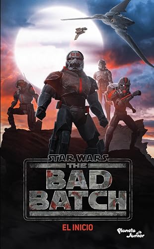 The Bad Batch. El inicio (Lucas Film) book cover