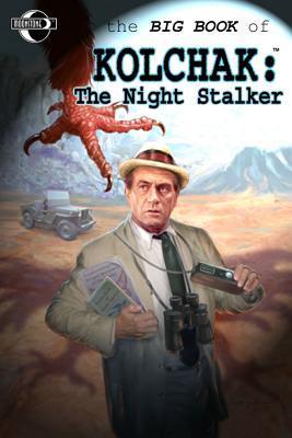 Big Book of Kolchak the Night Stalker book cover