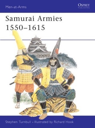 Samurai Armies 1550-1615 book cover