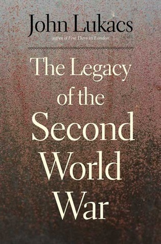The Legacy of the Second World War book cover