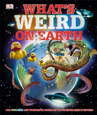 What's Weird on Earth book cover