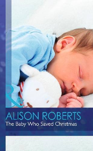 The Baby Who Saved Christmas book cover