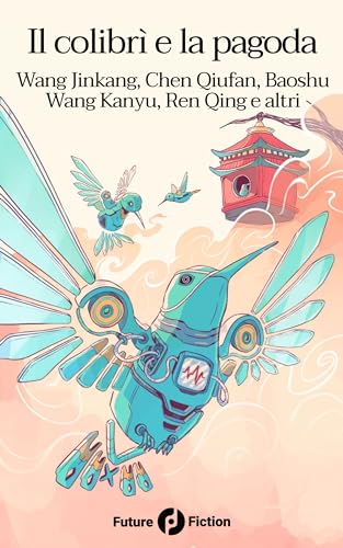 Il colibrì e la pagoda book cover