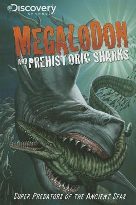 Megalodon & Prehistoric Sharks book cover