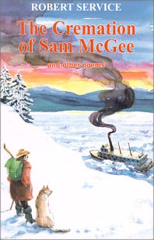 Cremation of Sam McGee and Other Poems book cover