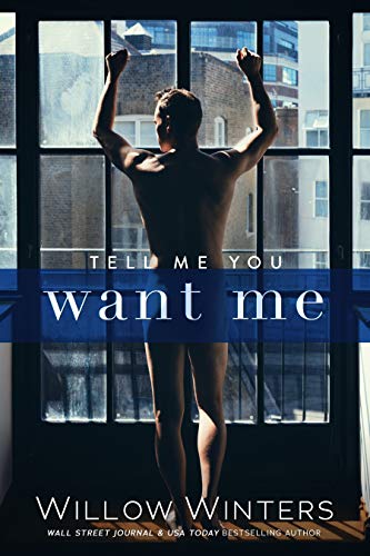 Tell Me You Want Me book cover